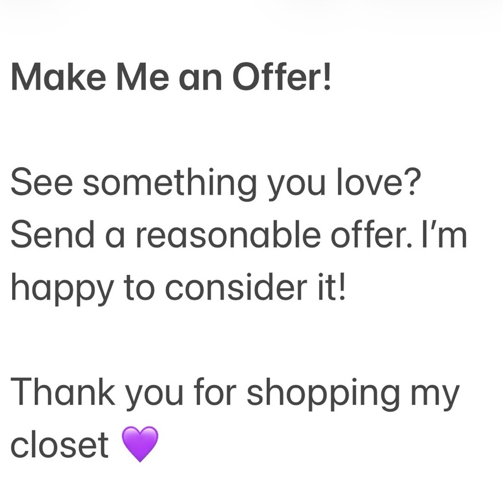 Open to Reasonable Offers